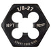 Filière hexagonale de 1" - 1/8" X 27 NPT Milwaukee - Quincaillerie G.H. Berger